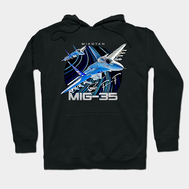 MIG35 Fulcrum-F Multirole Fighterjet Hoodie by aeroloversclothing